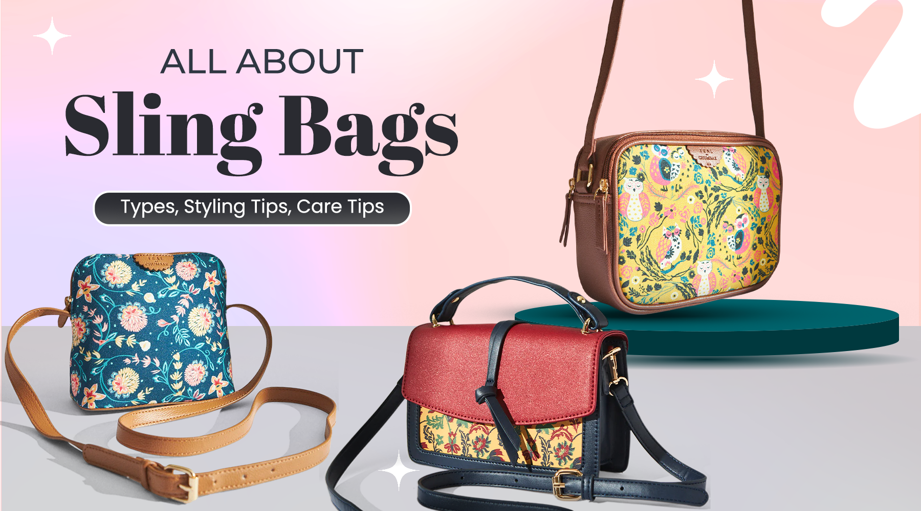 All About Sling Bags: Types, Styling Tips, Care Tips
