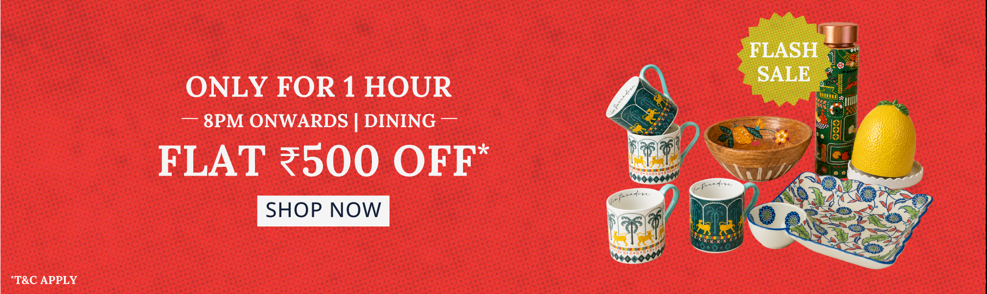 Flash Sale - Dining