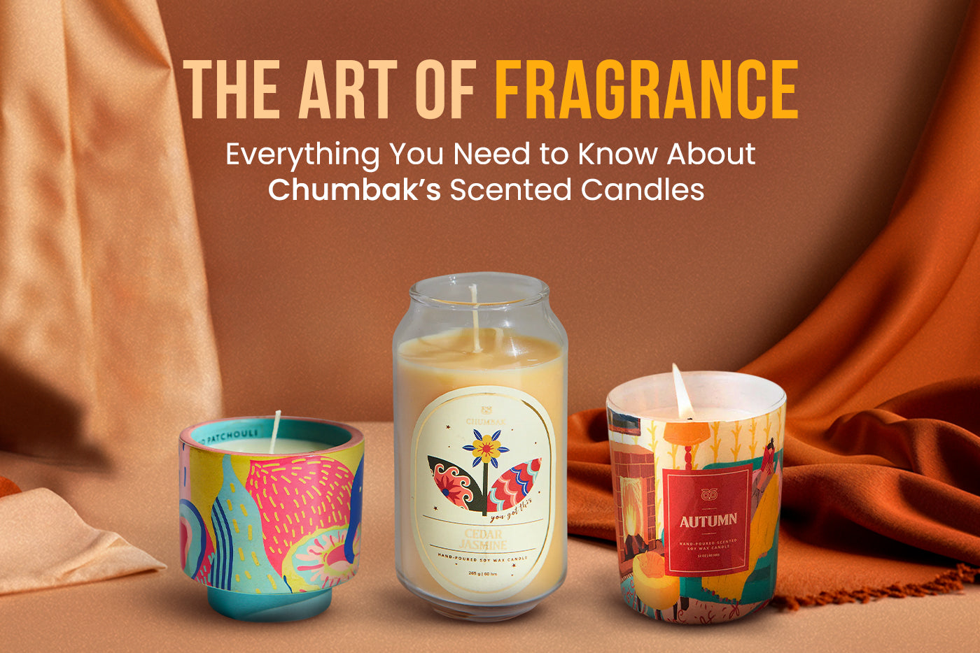 The Art of Fragrance: Everything You Need to Know About Chumbak’s Scented Candles